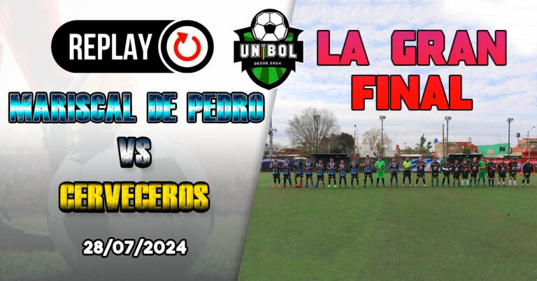 la gran final mariscal de pedro vs cerveceros