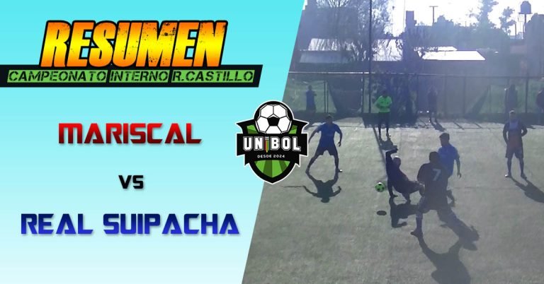 resumen mariscal vs real suipacha